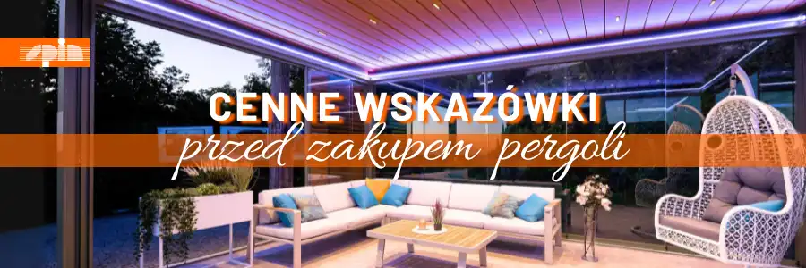 blog cenne wkazówki przed zakupem pergoli Spin Bobko Szczecin