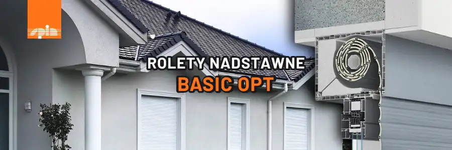 Blog Rolety nadstawne Basic OPT, system Opaterm marki Aluprof Spin Szczecin